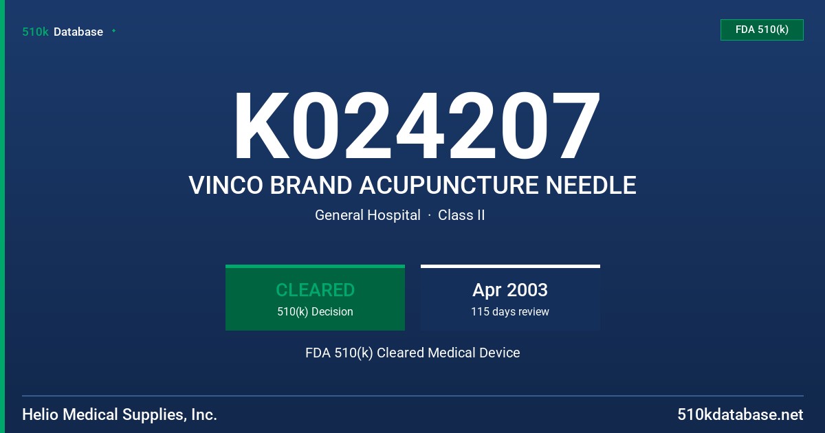 K024207 VINCO BRAND ACUPUNCTURE NEEDLE FDA 510(k) Cleared Medical Device