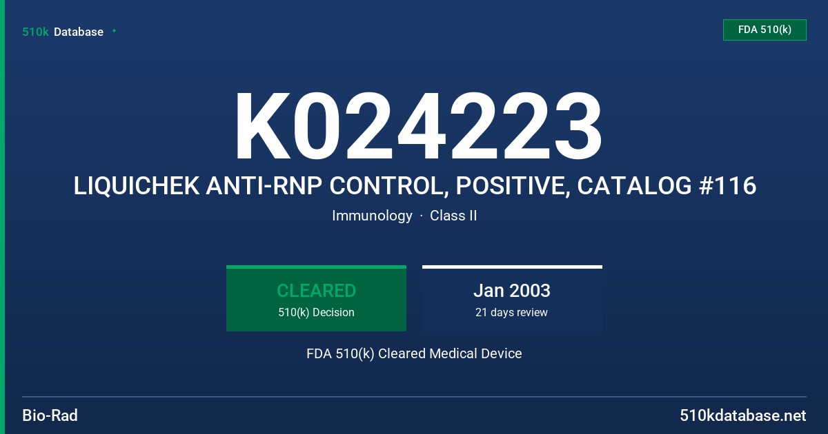 K024223 LIQUICHEK ANTI-RNP CONTROL, POSITIVE, CATALOG #116 FDA 510(k) Cleared Medical Device