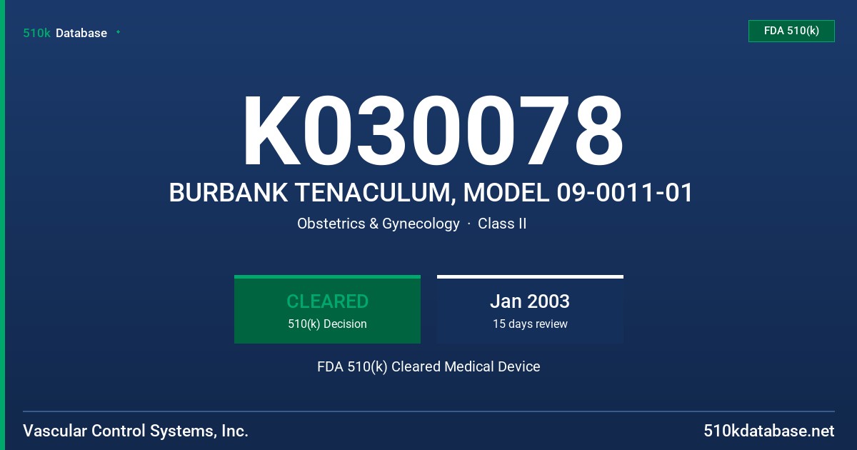 K030078 BURBANK TENACULUM, MODEL 09-0011-01 FDA 510(k) Cleared Medical Device