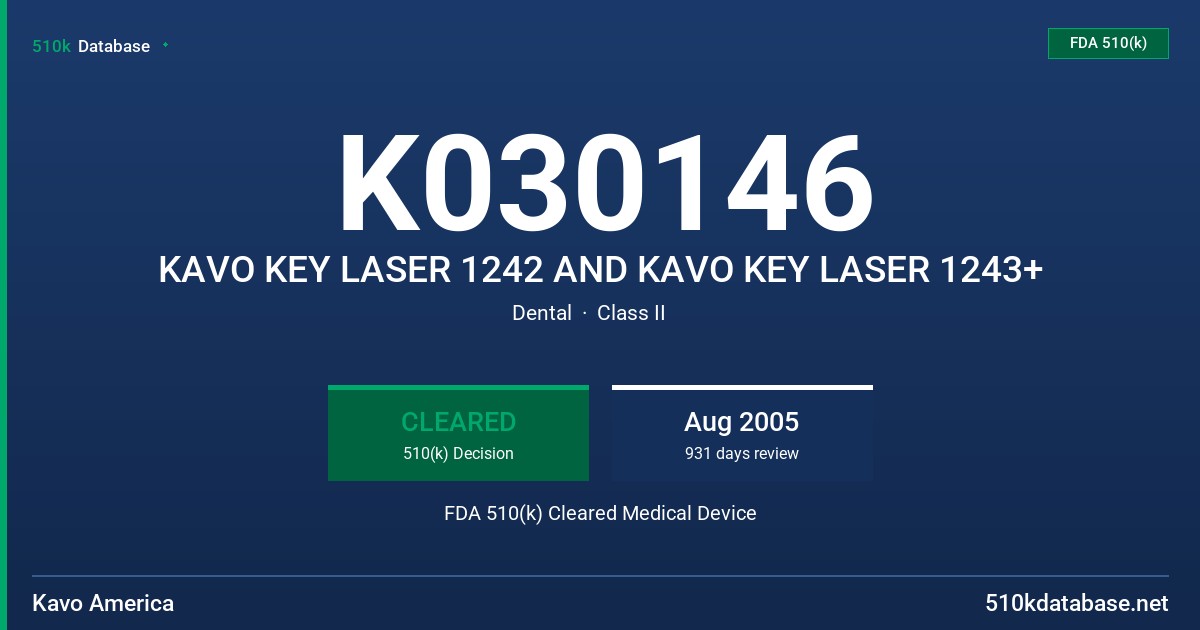 K030146 KAVO KEY LASER 1242 AND KAVO KEY LASER 1243+ FDA 510(k) Cleared Medical Device