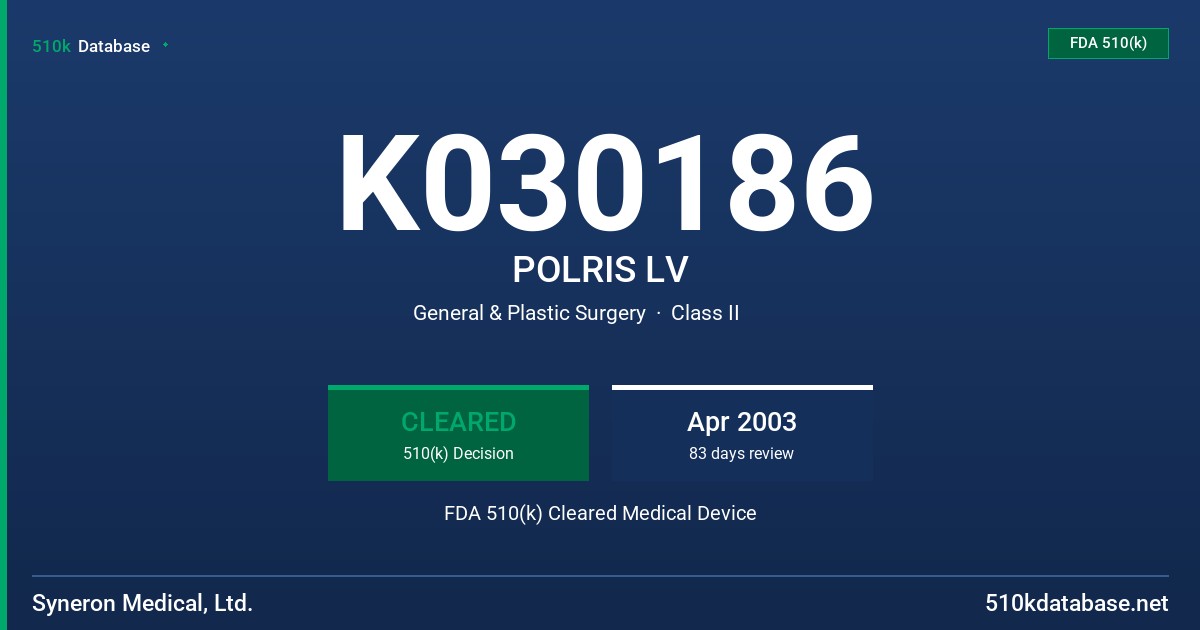 K030186 POLRIS LV FDA 510(k) Cleared Medical Device