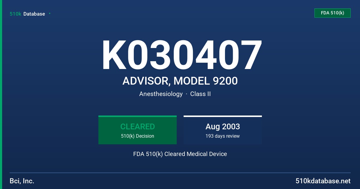 K030407 ADVISOR, MODEL 9200 FDA 510(k) Cleared Medical Device