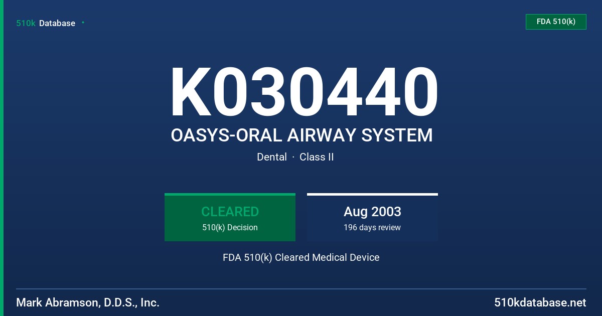 K030440 OASYS-ORAL AIRWAY SYSTEM FDA 510(k) Cleared Medical Device