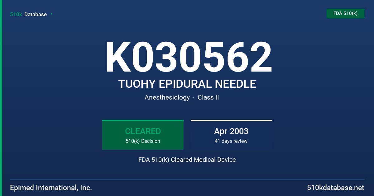 K030562 TUOHY EPIDURAL NEEDLE FDA 510(k) Cleared Medical Device