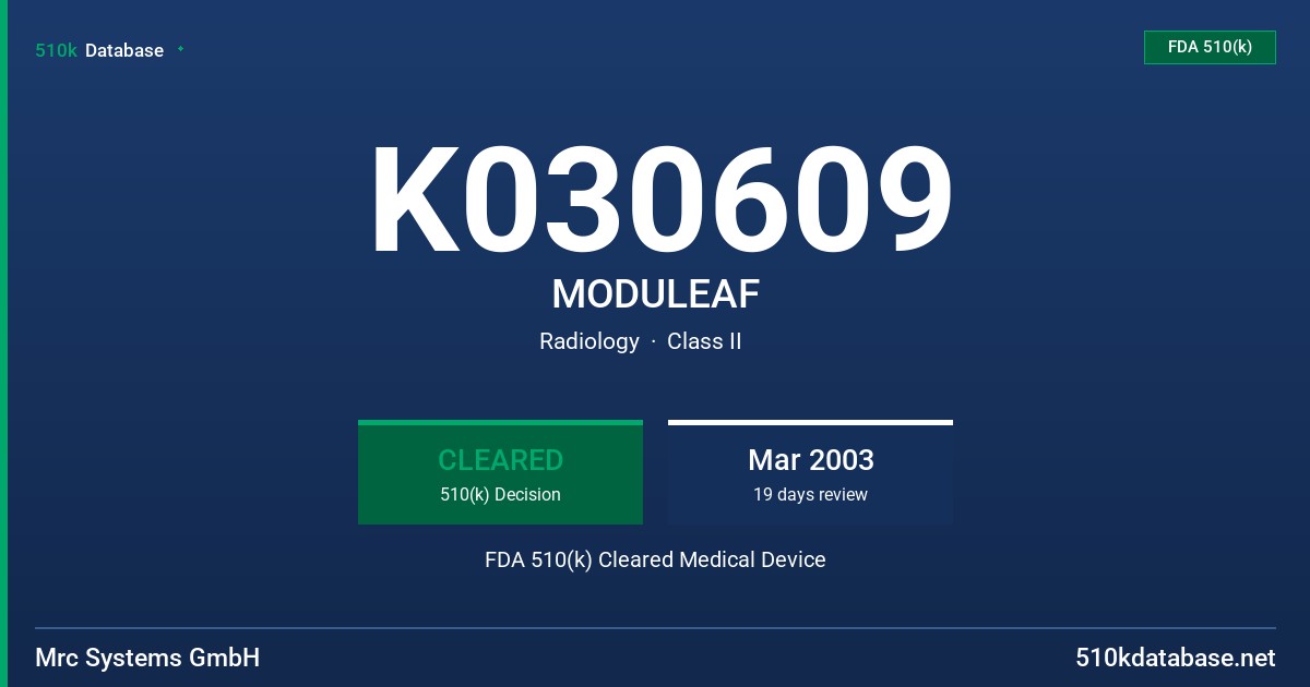 K030609 MODULEAF FDA 510(k) Cleared Medical Device