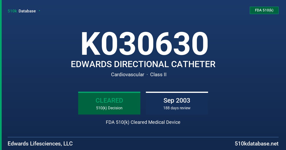 K030630 EDWARDS DIRECTIONAL CATHETER FDA 510(k) Cleared Medical Device