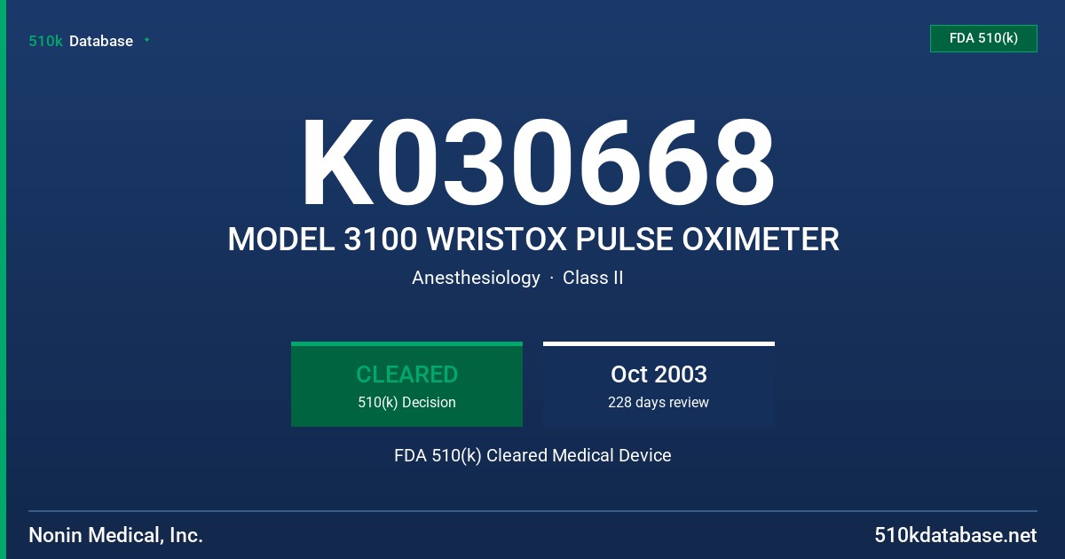 K030668 MODEL 3100 WRISTOX PULSE OXIMETER FDA 510(k) Cleared Medical Device