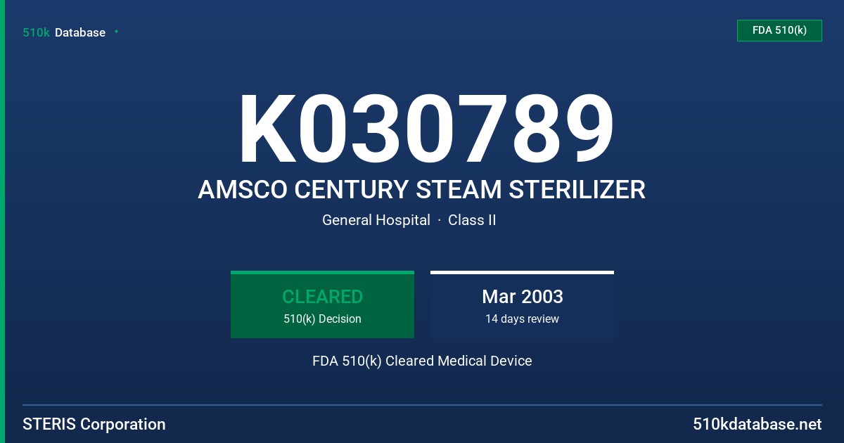 K030789 AMSCO CENTURY STEAM STERILIZER FDA 510(k) Cleared Medical Device
