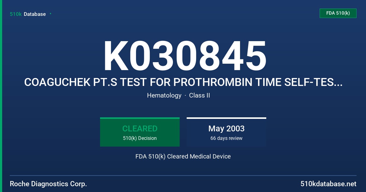 K030845 COAGUCHEK PT.S TEST FOR PROTHROMBIN TIME SELF-TESTING FDA 510(k) Cleared Medical Device