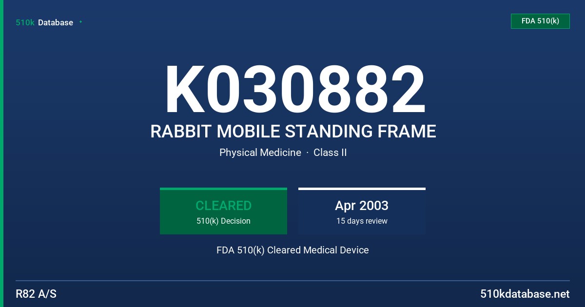 K030882 RABBIT MOBILE STANDING FRAME FDA 510(k) Cleared Medical Device