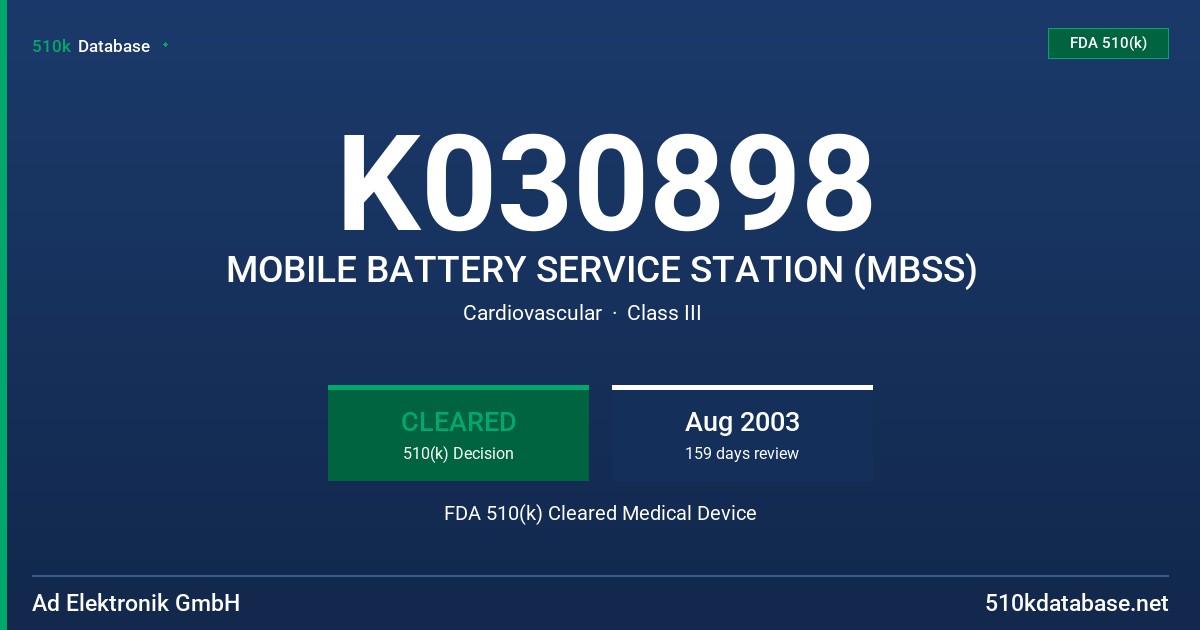 K030898 MOBILE BATTERY SERVICE STATION (MBSS) FDA 510(k) Cleared Medical Device