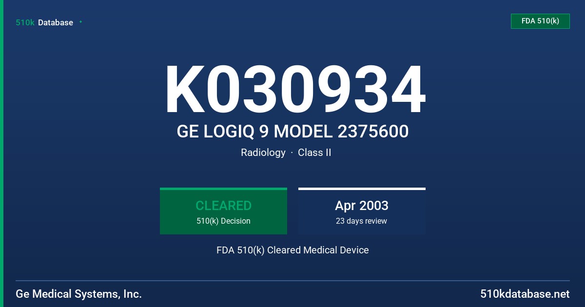 K030934 GE LOGIQ 9 MODEL 2375600 FDA 510(k) Cleared Medical Device