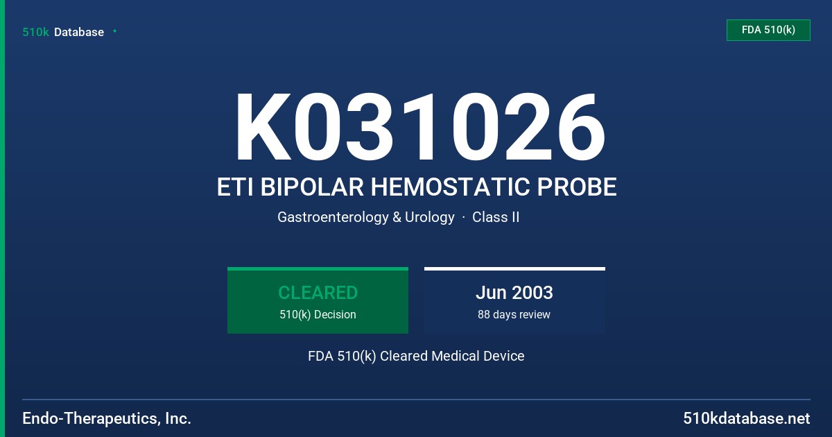 K031026 ETI BIPOLAR HEMOSTATIC PROBE FDA 510(k) Cleared Medical Device