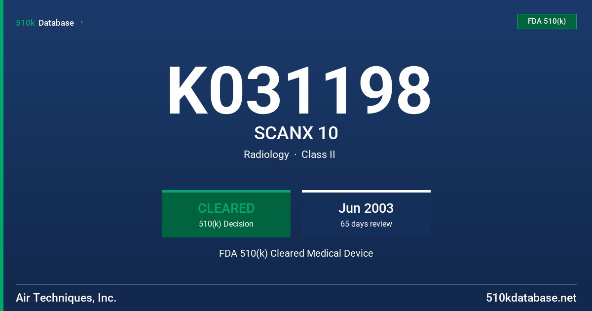K031198 SCANX 10 FDA 510(k) Cleared Medical Device
