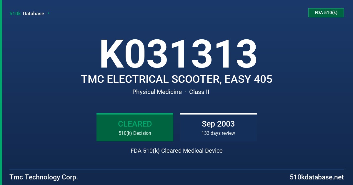 K031313 TMC ELECTRICAL SCOOTER, EASY 405 FDA 510(k) Cleared Medical Device
