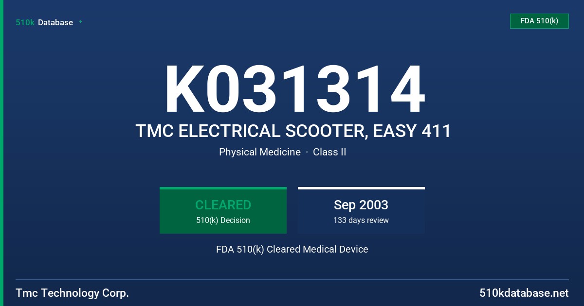 K031314 TMC ELECTRICAL SCOOTER, EASY 411 FDA 510(k) Cleared Medical Device