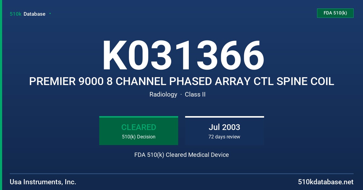 K031366 PREMIER 9000 8 CHANNEL PHASED ARRAY CTL SPINE COIL FDA 510(k) Cleared Medical Device