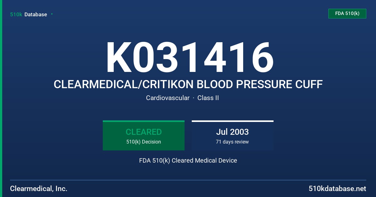 K031416 CLEARMEDICAL/CRITIKON BLOOD PRESSURE CUFF FDA 510(k) Cleared Medical Device