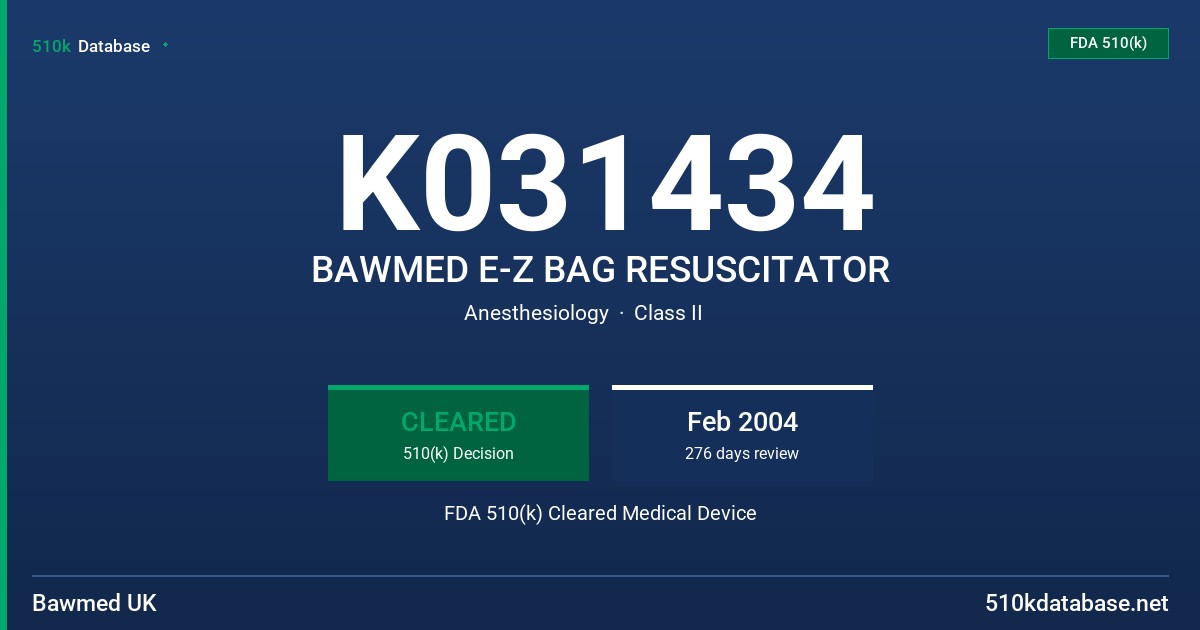 K031434 BAWMED E-Z BAG RESUSCITATOR FDA 510(k) Cleared Medical Device