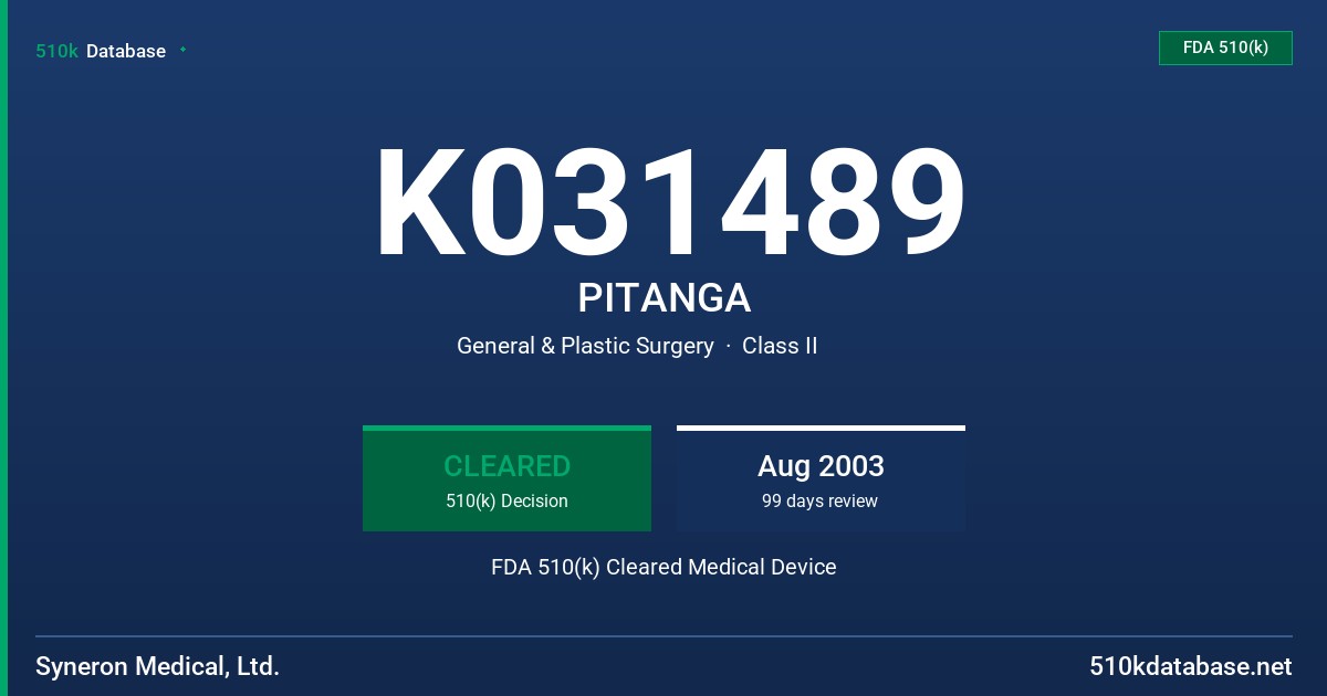 K031489 PITANGA FDA 510(k) Cleared Medical Device