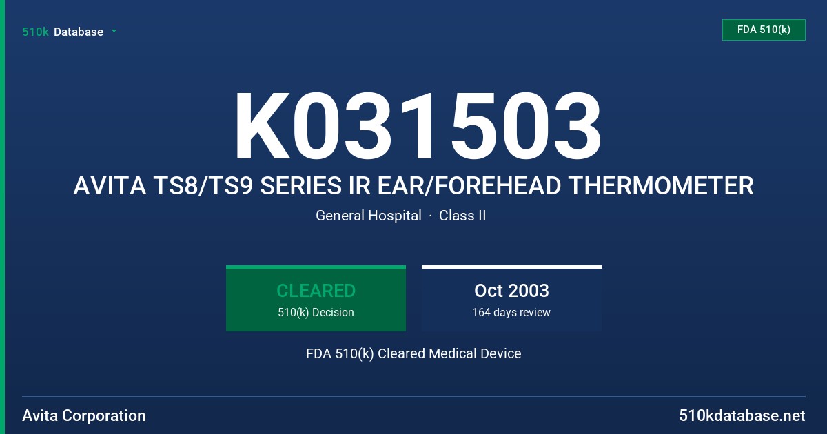 K031503 AVITA TS8/TS9 SERIES IR EAR/FOREHEAD THERMOMETER FDA 510(k) Cleared Medical Device