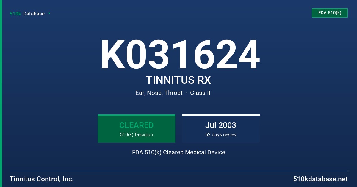 K031624 TINNITUS RX FDA 510(k) Cleared Medical Device