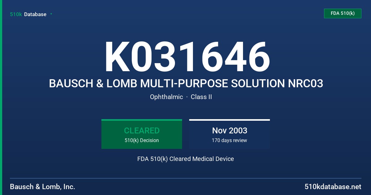 K031646 BAUSCH & LOMB MULTI-PURPOSE SOLUTION NRC03 FDA 510(k) Cleared Medical Device