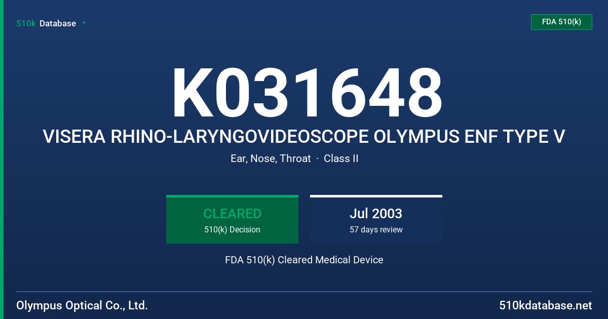 K031648 VISERA RHINO-LARYNGOVIDEOSCOPE OLYMPUS ENF TYPE V FDA 510(k) Cleared Medical Device