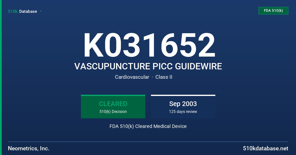 K031652 VASCUPUNCTURE PICC GUIDEWIRE FDA 510(k) Cleared Medical Device