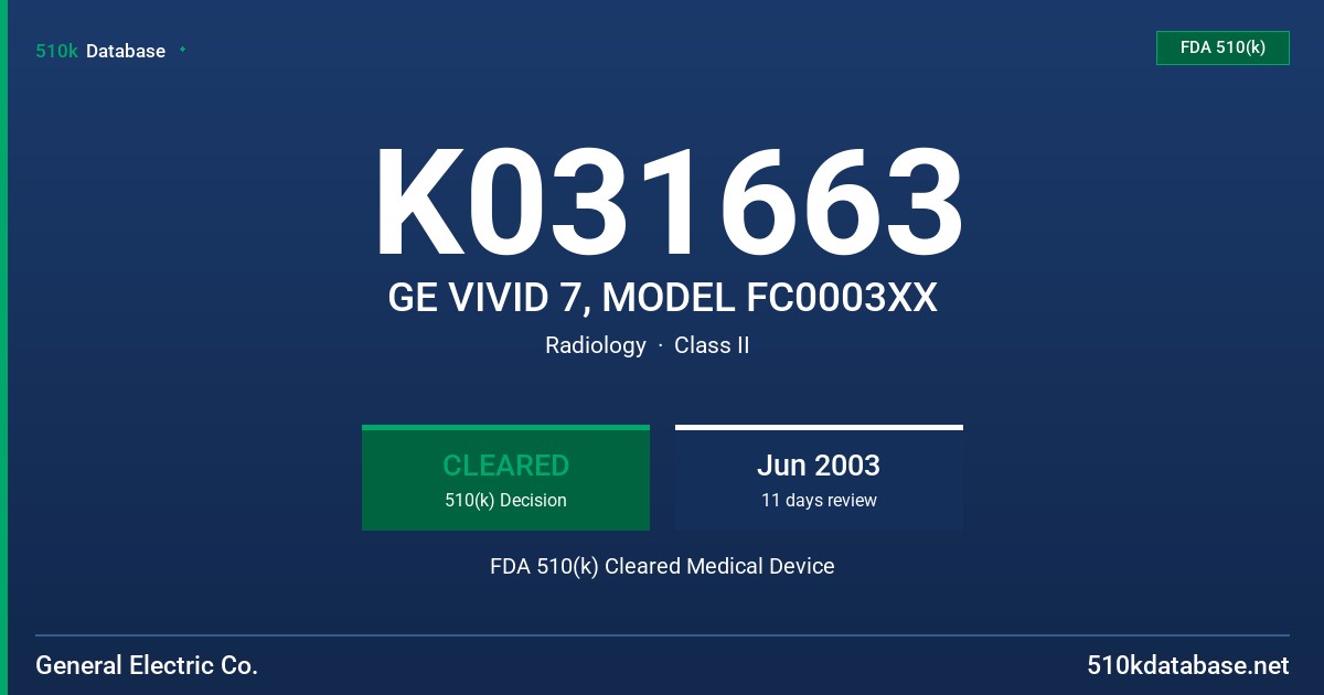 K031663 GE VIVID 7, MODEL FC0003XX FDA 510(k) Cleared Medical Device