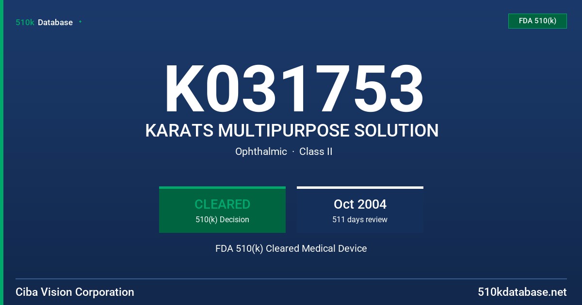 K031753 KARATS MULTIPURPOSE SOLUTION FDA 510(k) Cleared Medical Device