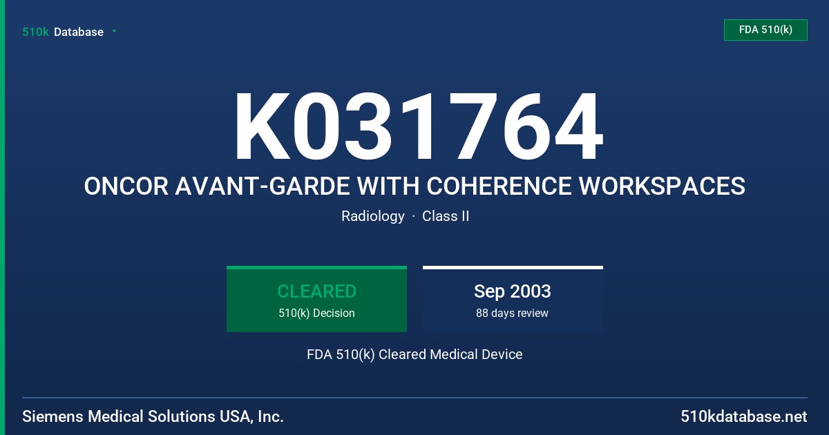 K031764 ONCOR AVANT-GARDE WITH COHERENCE WORKSPACES FDA 510(k) Cleared Medical Device