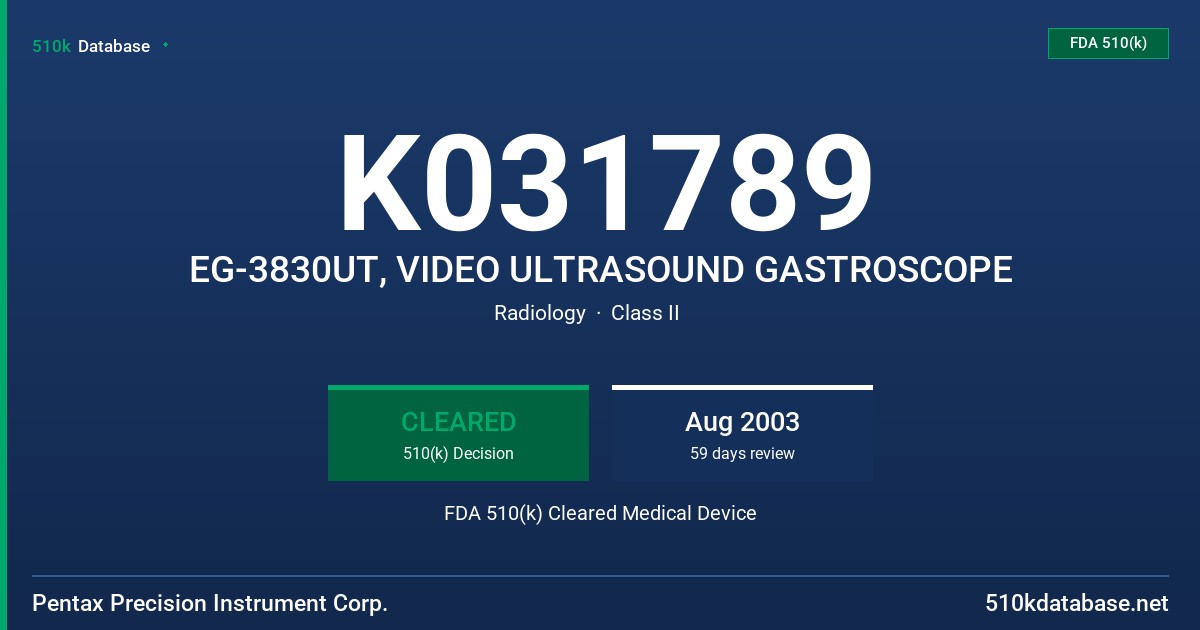 K031789 EG-3830UT, VIDEO ULTRASOUND GASTROSCOPE FDA 510(k) Cleared Medical Device