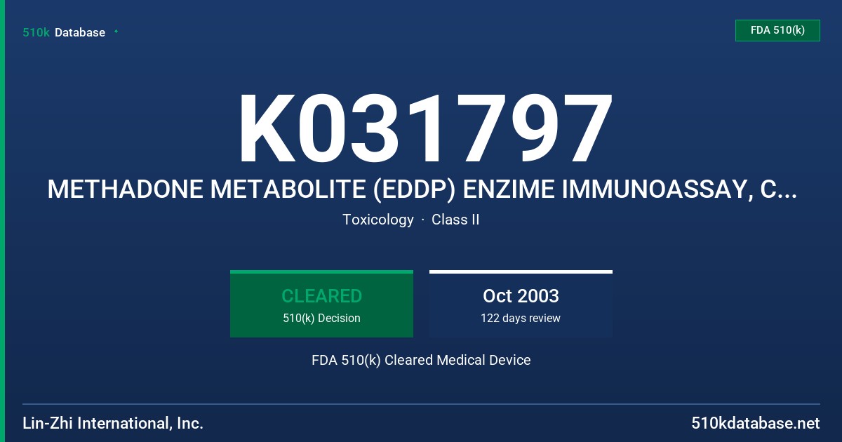 K031797 METHADONE METABOLITE (EDDP) ENZIME IMMUNOASSAY, CAT. NO. 190 (500 TEST KIT), NO. 191 (5000 TEST KIT) FDA 510(k) Cleared Medical Device