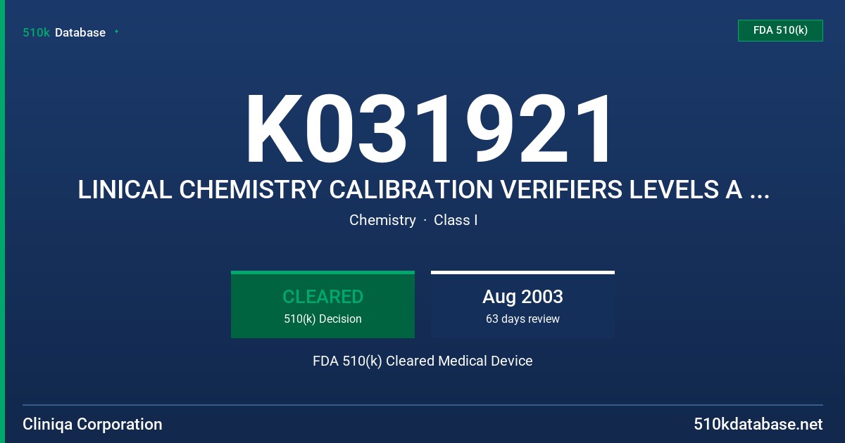 K031921 LINICAL CHEMISTRY CALIBRATION VERIFIERS LEVELS A - E FOR BECKMAN COULTER SYNCHRON SYSTEMS FDA 510(k) Cleared Medical Device