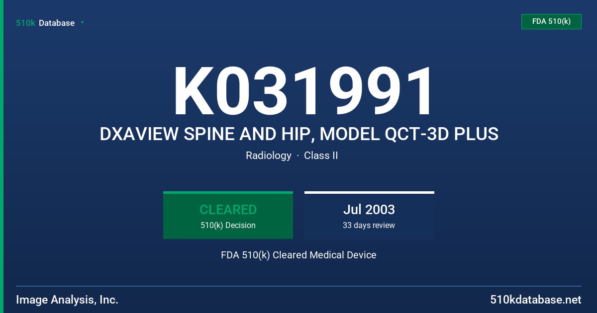 K031991 DXAVIEW SPINE AND HIP, MODEL QCT-3D PLUS FDA 510(k) Cleared Medical Device