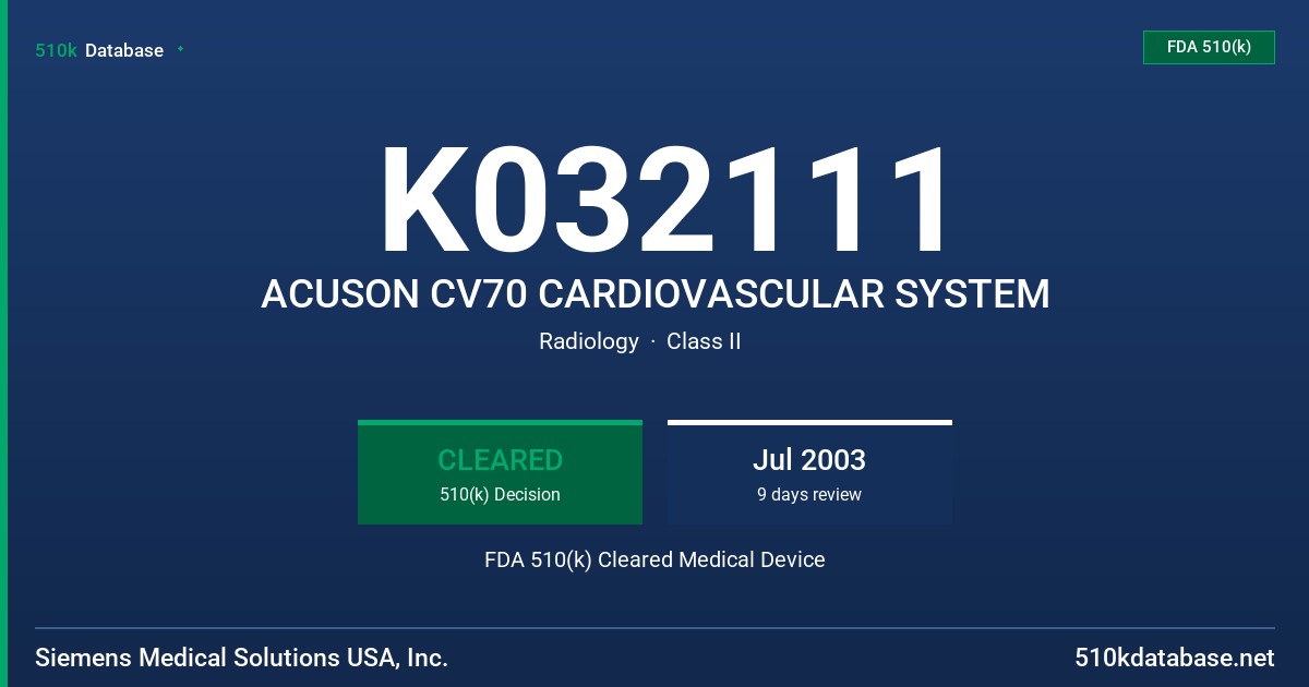 K032111 ACUSON CV70 CARDIOVASCULAR SYSTEM FDA 510(k) Cleared Medical Device