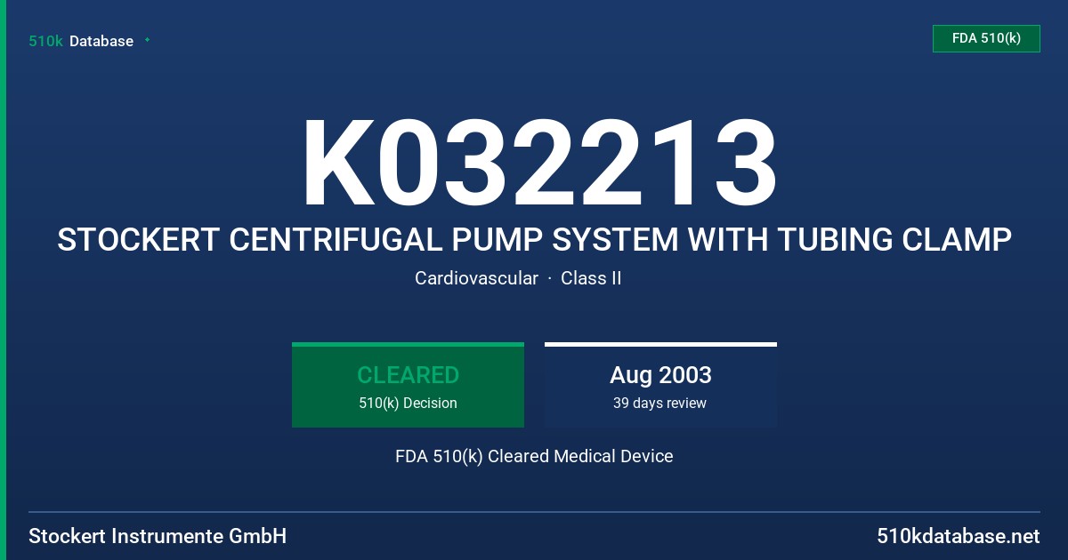 K032213 STOCKERT CENTRIFUGAL PUMP SYSTEM WITH TUBING CLAMP FDA 510(k) Cleared Medical Device