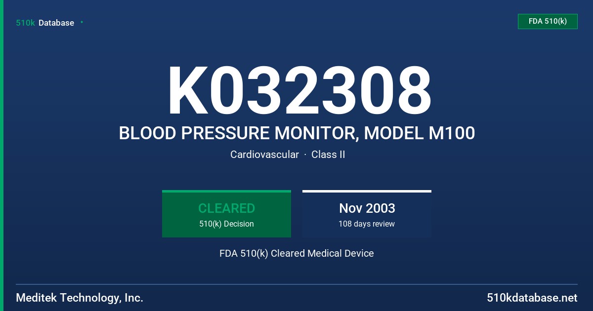 K032308 BLOOD PRESSURE MONITOR, MODEL M100 FDA 510(k) Cleared Medical Device