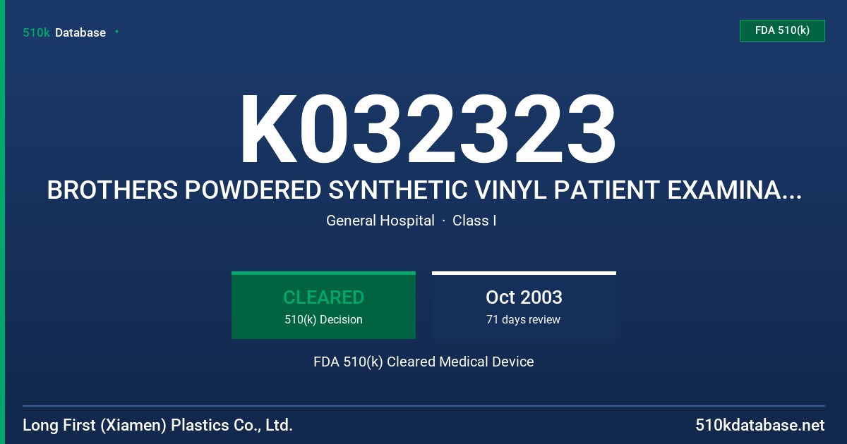 K032323 BROTHERS POWDERED SYNTHETIC VINYL PATIENT EXAMINATION GLOVES, YELLOW FDA 510(k) Cleared Medical Device