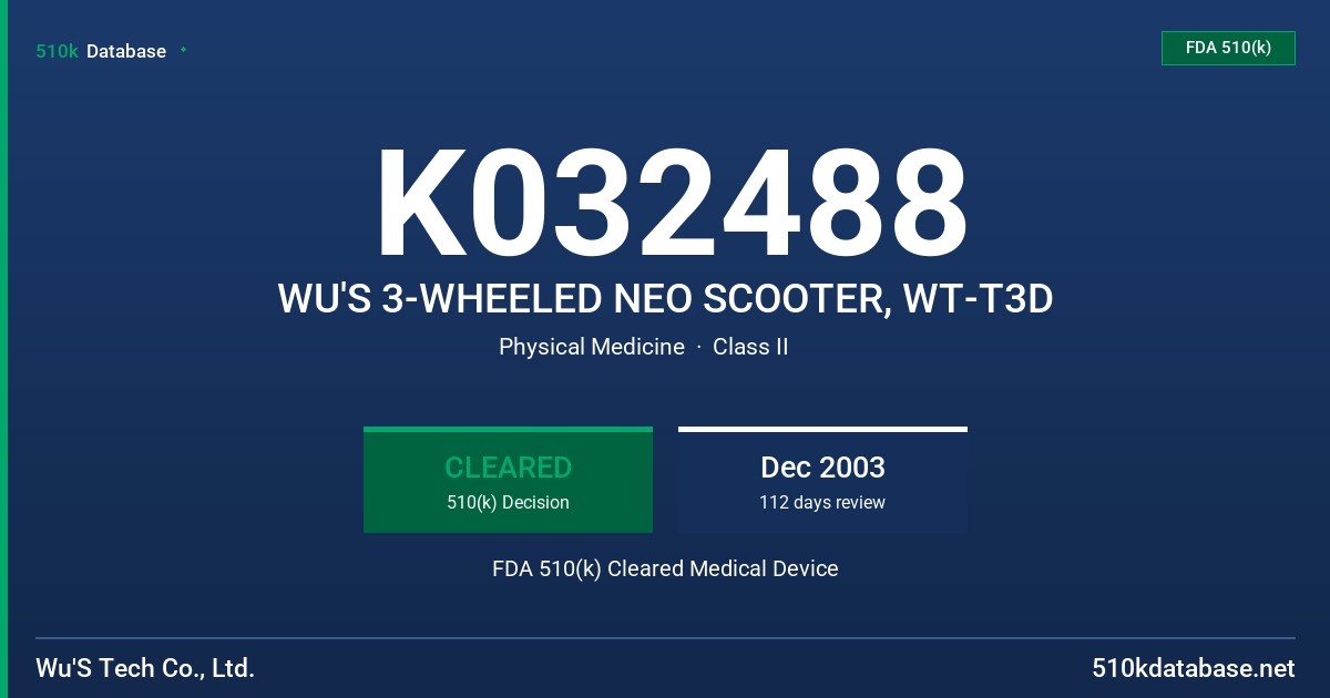 K032488 WU'S 3-WHEELED NEO SCOOTER, WT-T3D FDA 510(k) Cleared Medical Device