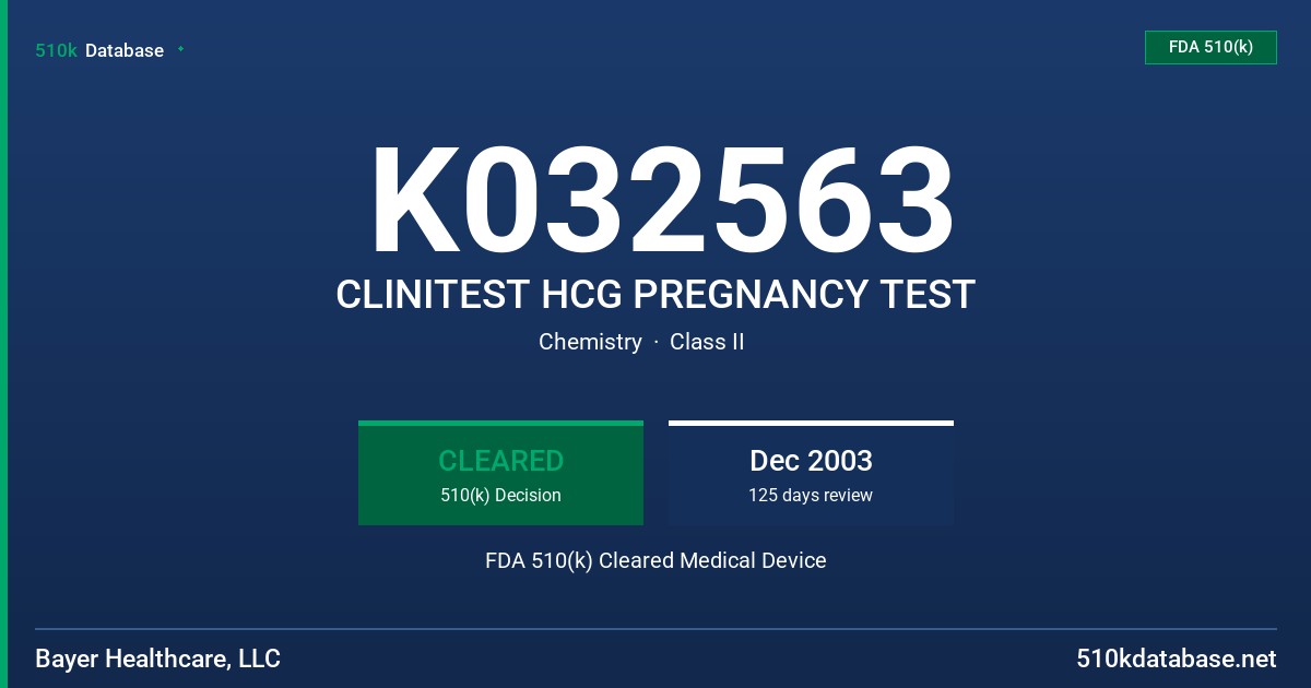 K032563 CLINITEST HCG PREGNANCY TEST FDA 510(k) Cleared Medical Device