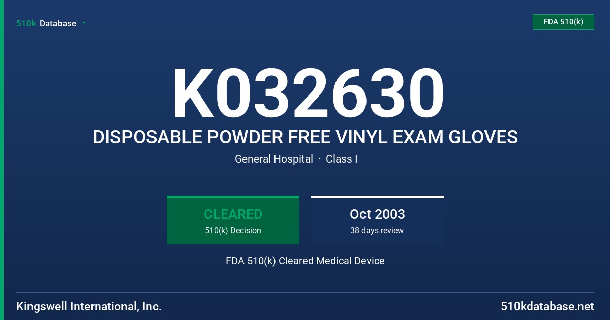 K032630 DISPOSABLE POWDER FREE VINYL EXAM GLOVES FDA 510(k) Cleared Medical Device