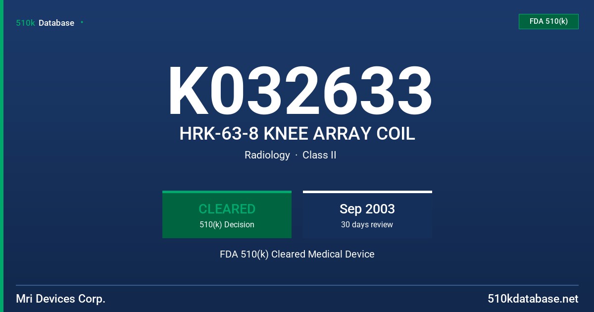 K032633 HRK-63-8 KNEE ARRAY COIL FDA 510(k) Cleared Medical Device
