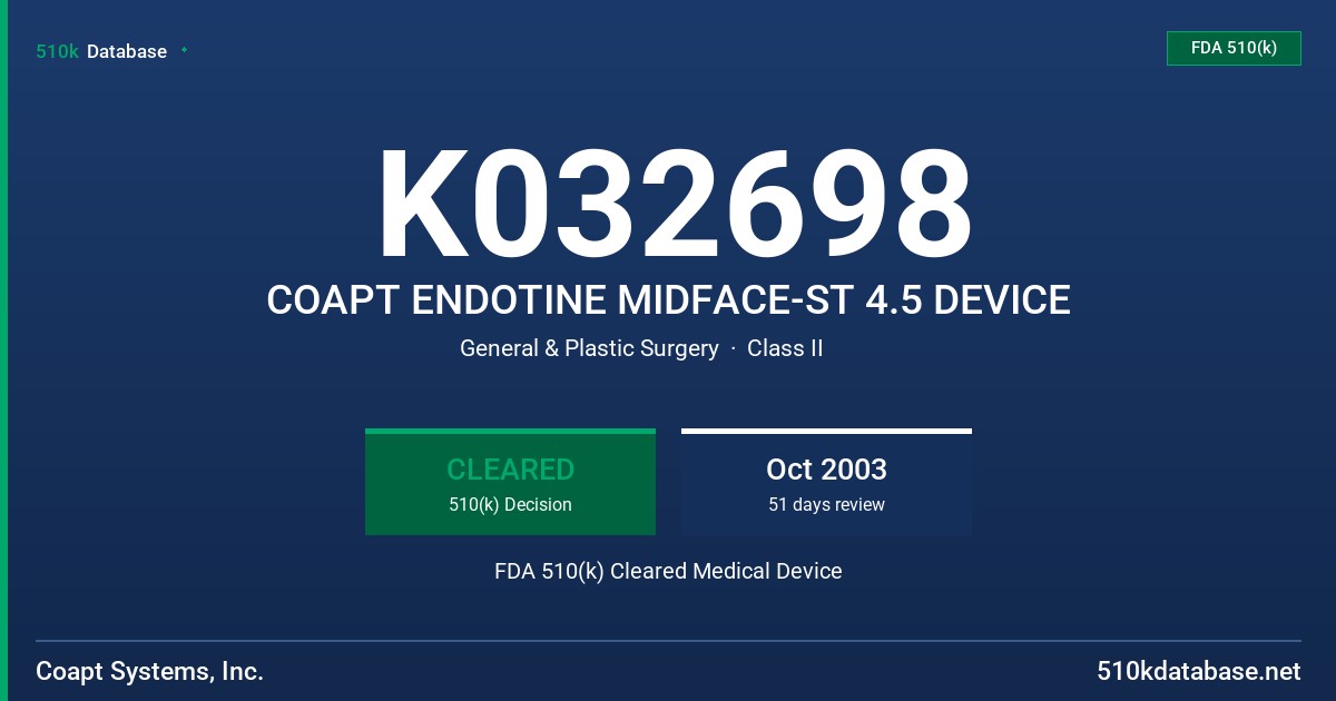 K032698 COAPT ENDOTINE MIDFACE-ST 4.5 DEVICE FDA 510(k) Cleared Medical Device