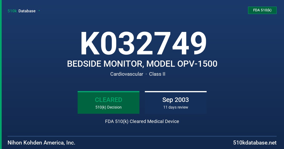 K032749 BEDSIDE MONITOR, MODEL OPV-1500 FDA 510(k) Cleared Medical Device