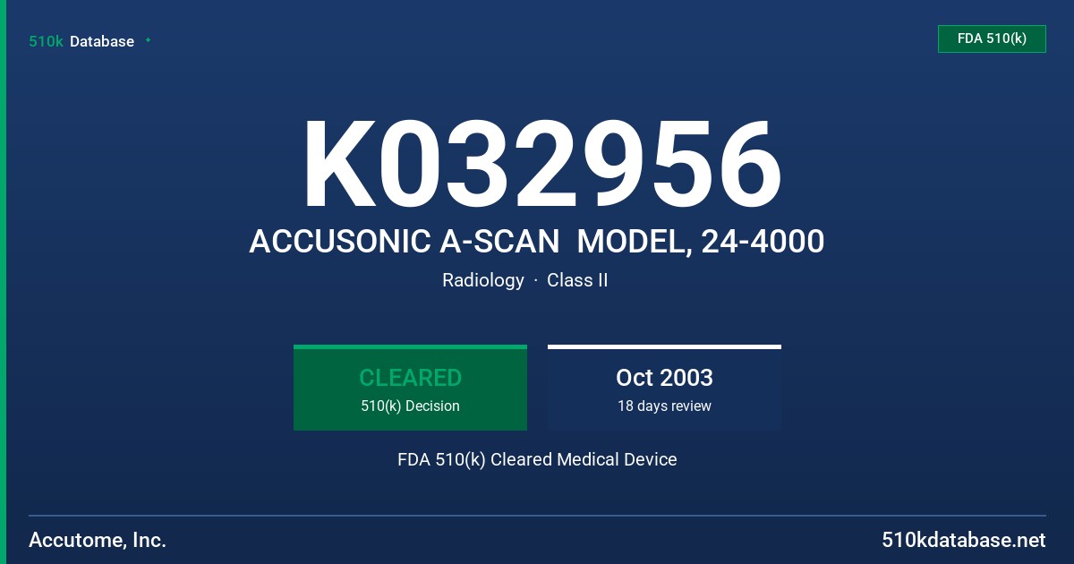 K032956 ACCUSONIC A-SCAN  MODEL, 24-4000 FDA 510(k) Cleared Medical Device