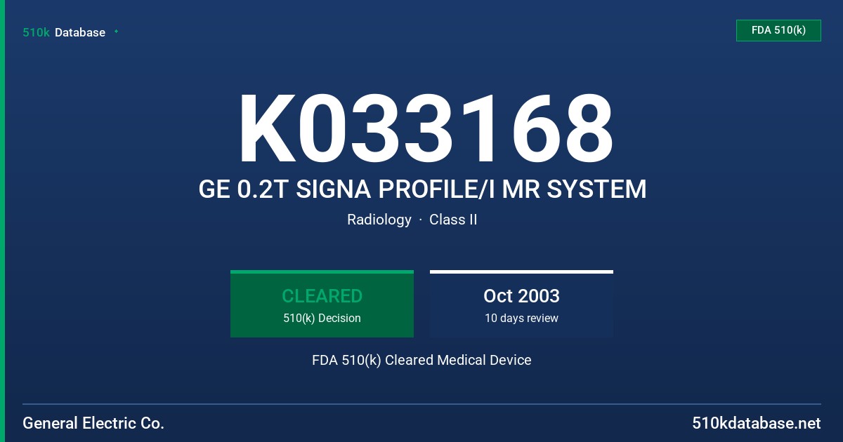 K033168 GE 0.2T SIGNA PROFILE/I MR SYSTEM FDA 510(k) Cleared Medical Device