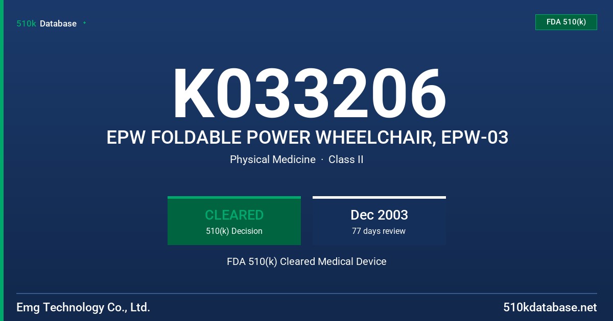 K033206 EPW FOLDABLE POWER WHEELCHAIR, EPW-03 FDA 510(k) Cleared Medical Device