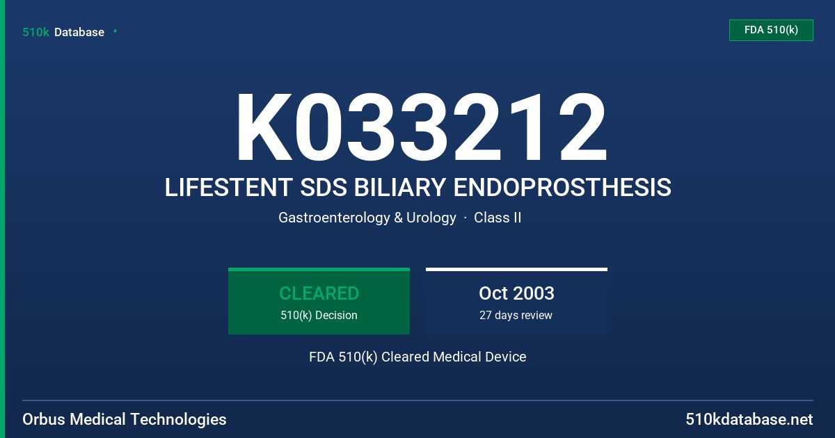 K033212 LIFESTENT SDS BILIARY ENDOPROSTHESIS FDA 510(k) Cleared Medical Device